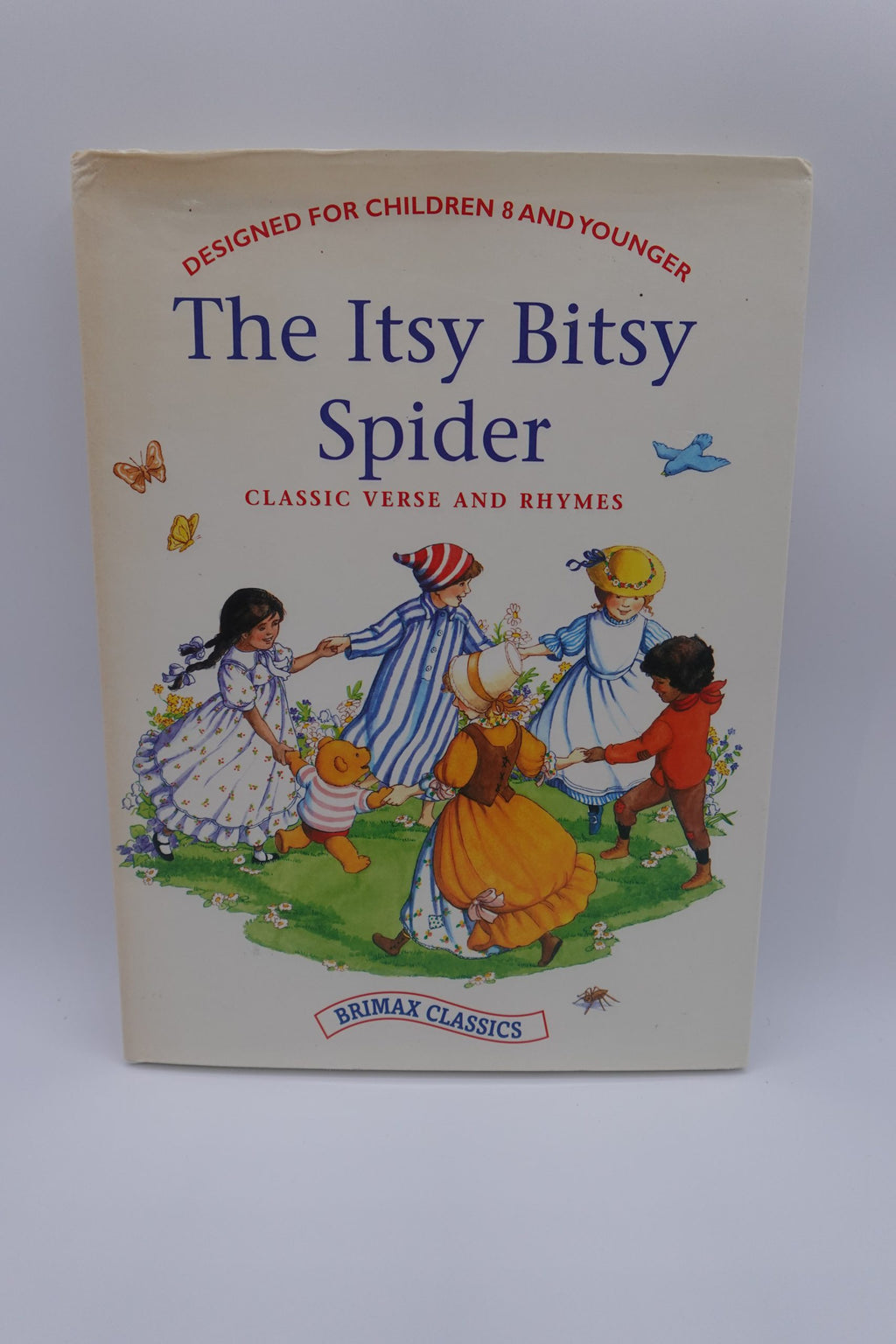 The Itsy Bitsy Spider: Classic Verse and Rhymes