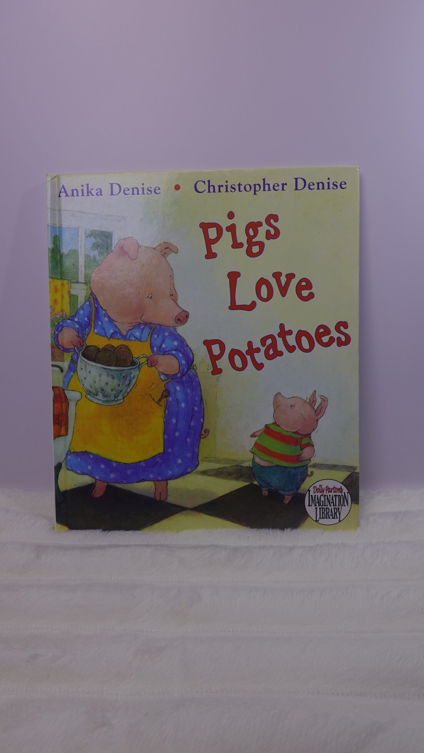 Pigs Love Potatoes (Imagination Library)