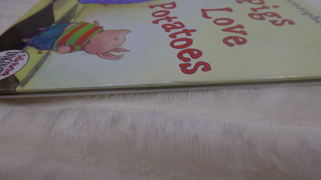 Pigs Love Potatoes (Imagination Library)
