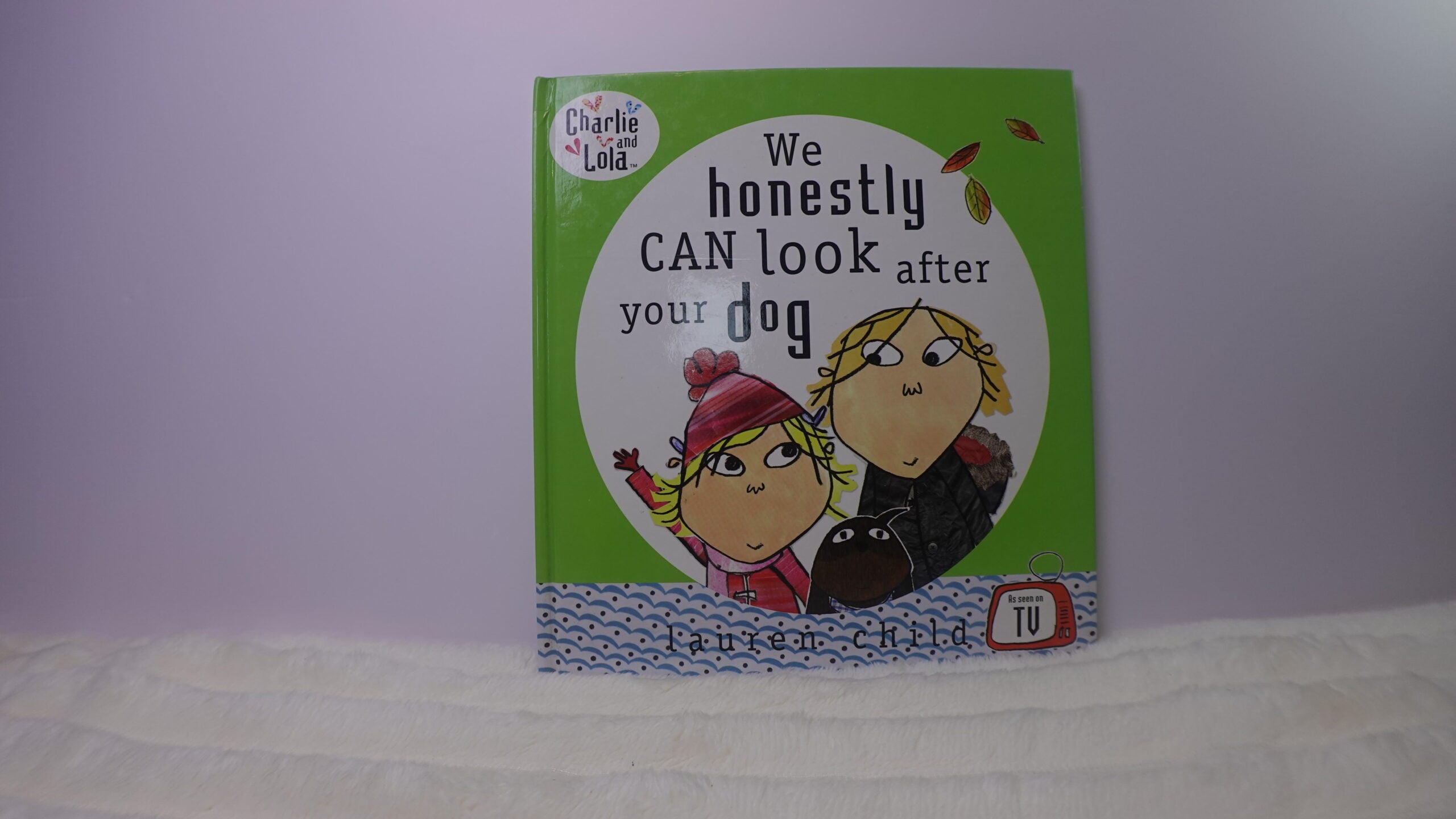 Charlie & Lola: We Honestly Can Look After Your Dog