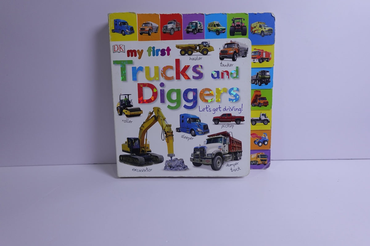My First Trucks and Diggers: Let's Get Driving!