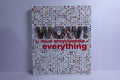 WOW: The Visual Encyclopedia of Everything